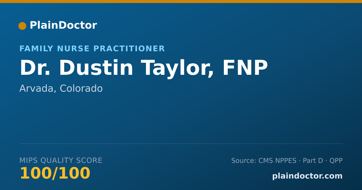 Shareable card for Dustin Taylor, FNP - Family Nurse Practitioner, Arvada, CO