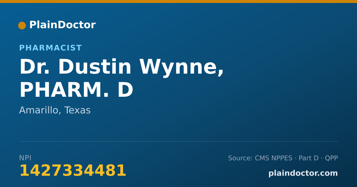 Shareable card for Dustin Wynne, PHARM. D - Pharmacist, Amarillo, TX