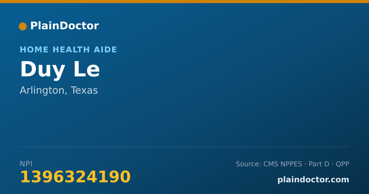 Shareable card for Duy Le - Home Health Aide, Arlington, TX