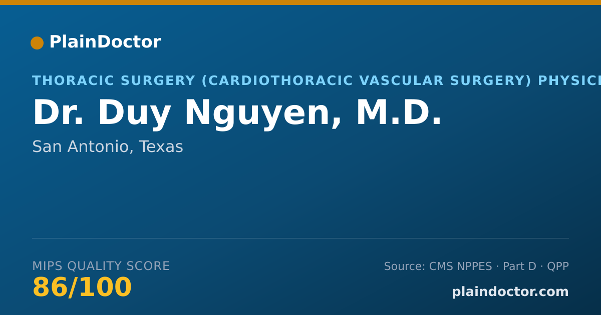 Shareable card for Duy Nguyen, M.D. - Thoracic Surgery (Cardiothoracic Vascular Surgery) Physician, San Antonio, TX