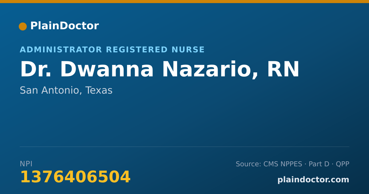 Shareable card for Dwanna Nazario, RN - Administrator Registered Nurse, San Antonio, TX