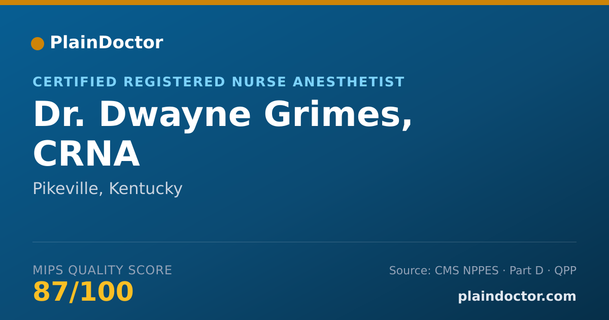 Shareable card for Dwayne Grimes, CRNA - Certified Registered Nurse Anesthetist, Pikeville, KY