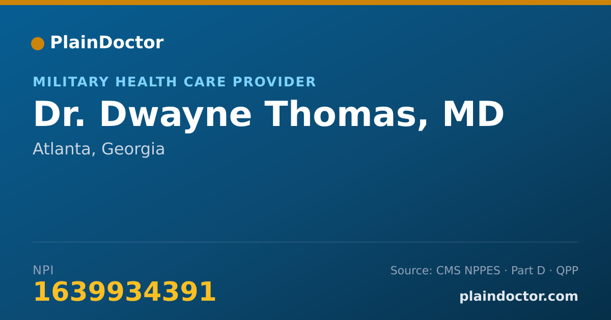 Shareable card for Dwayne Thomas, MD - Military Health Care Provider, Atlanta, GA