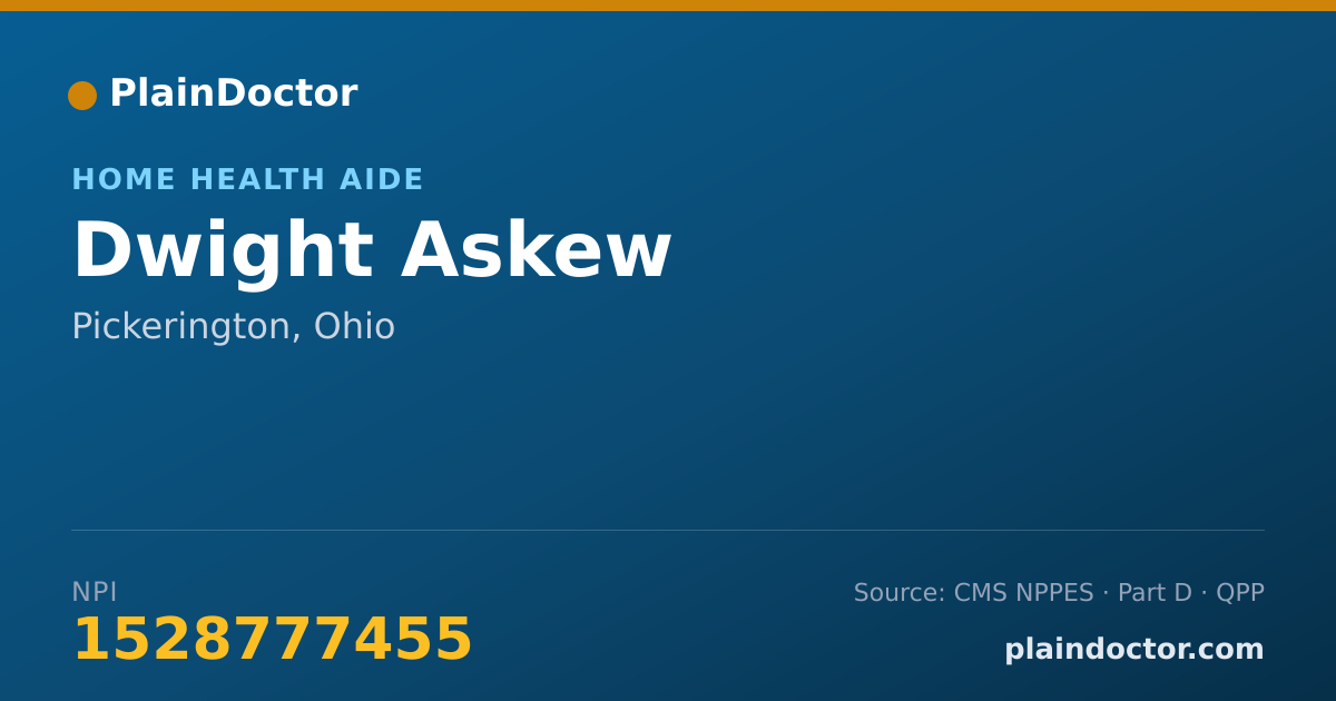 Shareable card for Dwight Askew - Home Health Aide, Pickerington, OH
