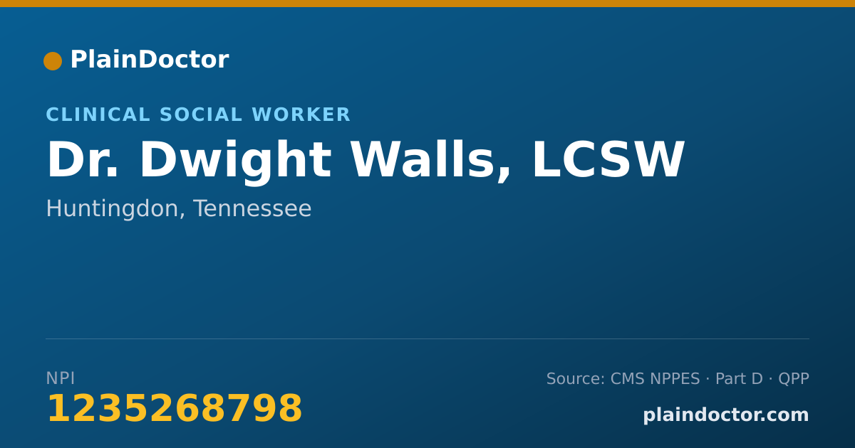 Shareable card for Dwight Walls, LCSW - Clinical Social Worker, Huntingdon, TN