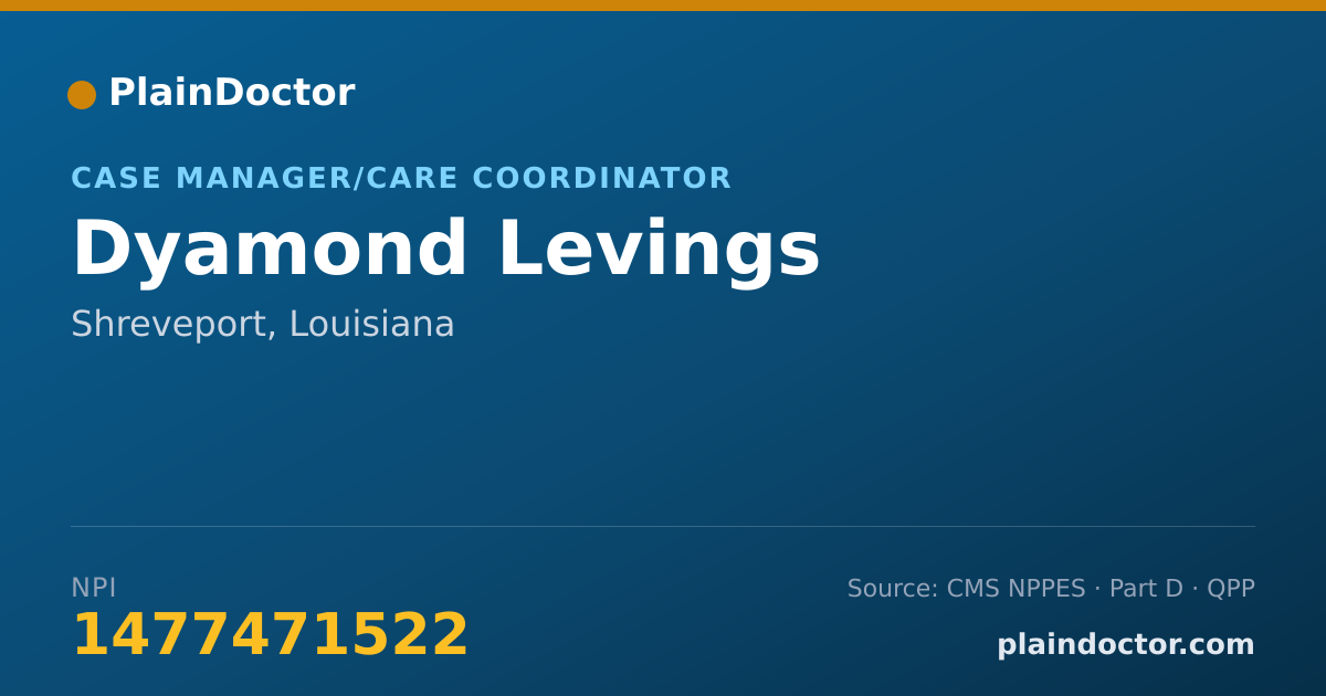 Shareable card for Dyamond Levings - Case Manager/Care Coordinator, Shreveport, LA