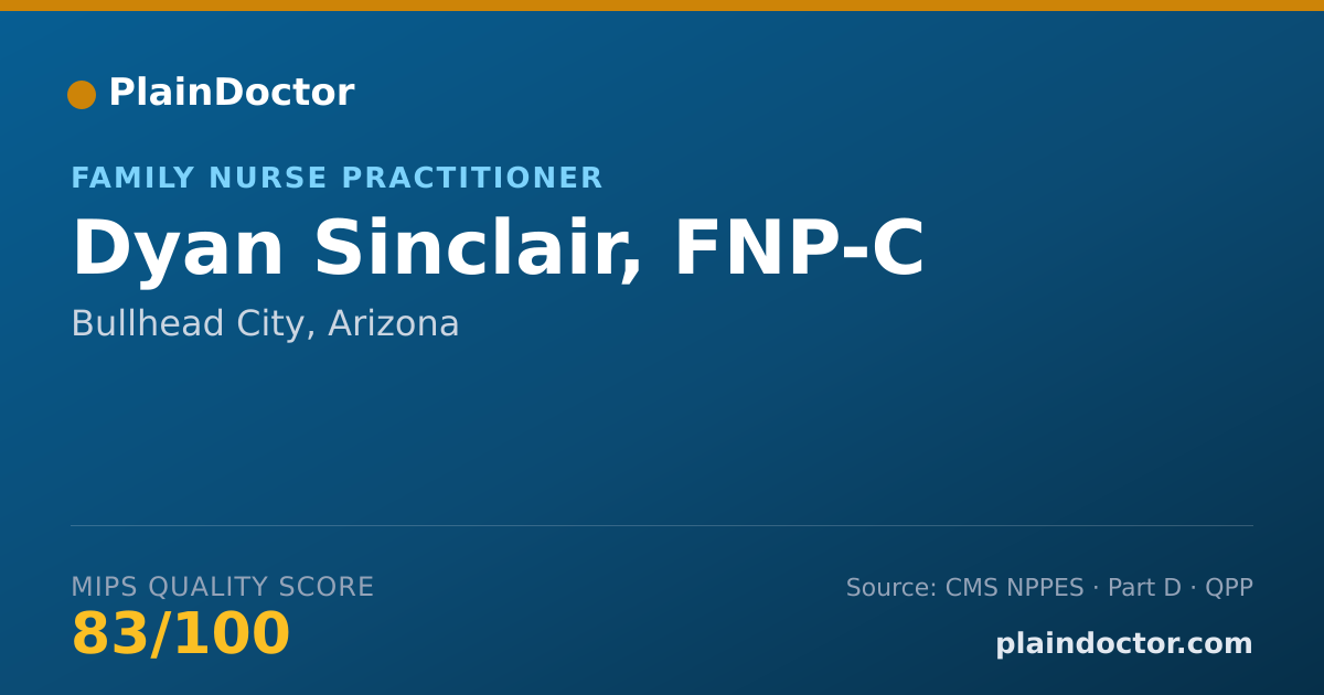 Shareable card for Dyan Sinclair, FNP-C - Family Nurse Practitioner, Bullhead City, AZ