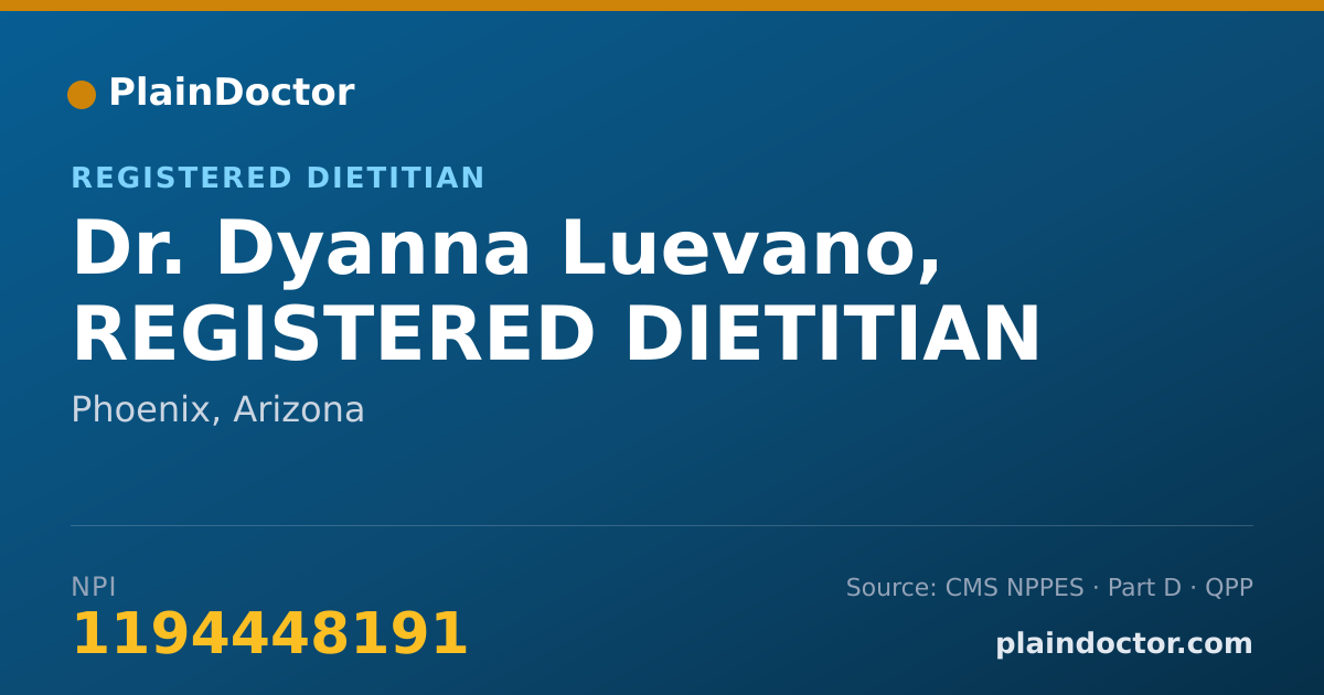 Shareable card for Dyanna Luevano, REGISTERED DIETITIAN - Registered Dietitian, Phoenix, AZ