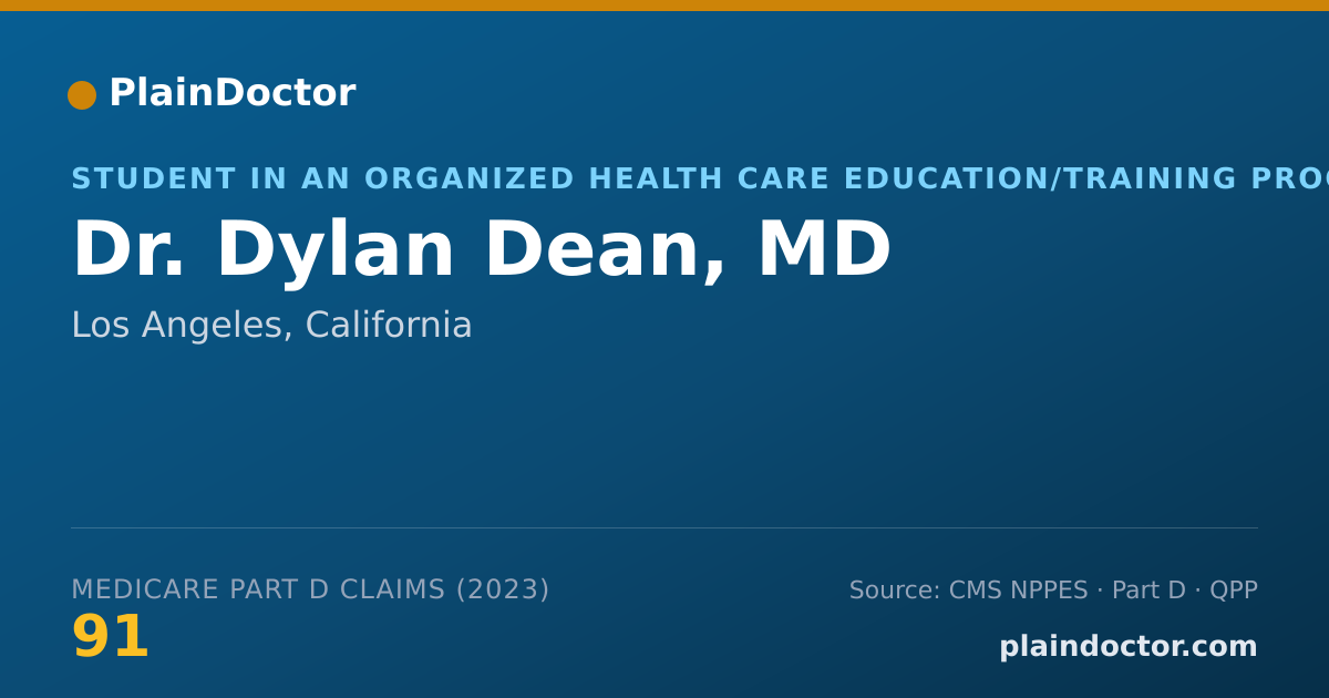 Shareable card for Dylan Dean, MD - Student in an Organized Health Care Education/Training Program, Los Angeles, CA