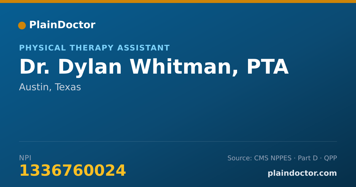 Shareable card for Dylan Whitman, PTA - Physical Therapy Assistant, Austin, TX