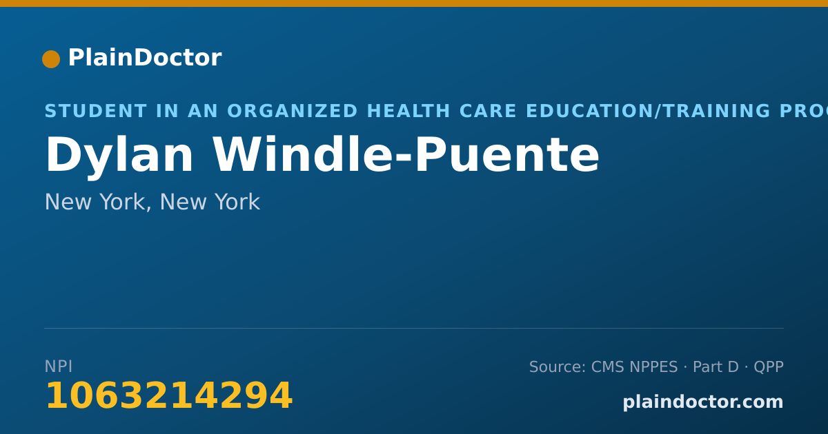 Shareable card for Dylan Windle-Puente - Student in an Organized Health Care Education/Training Program, New York, NY