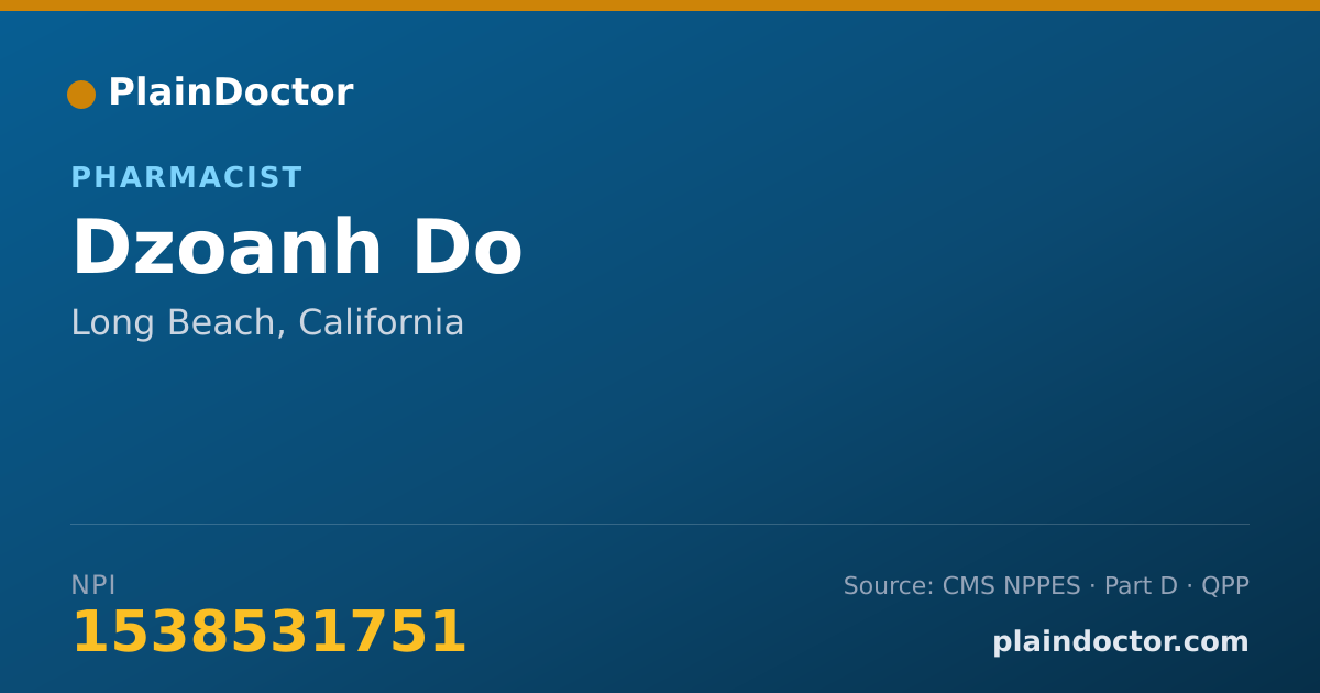Shareable card for Dzoanh Do - Pharmacist, Long Beach, CA