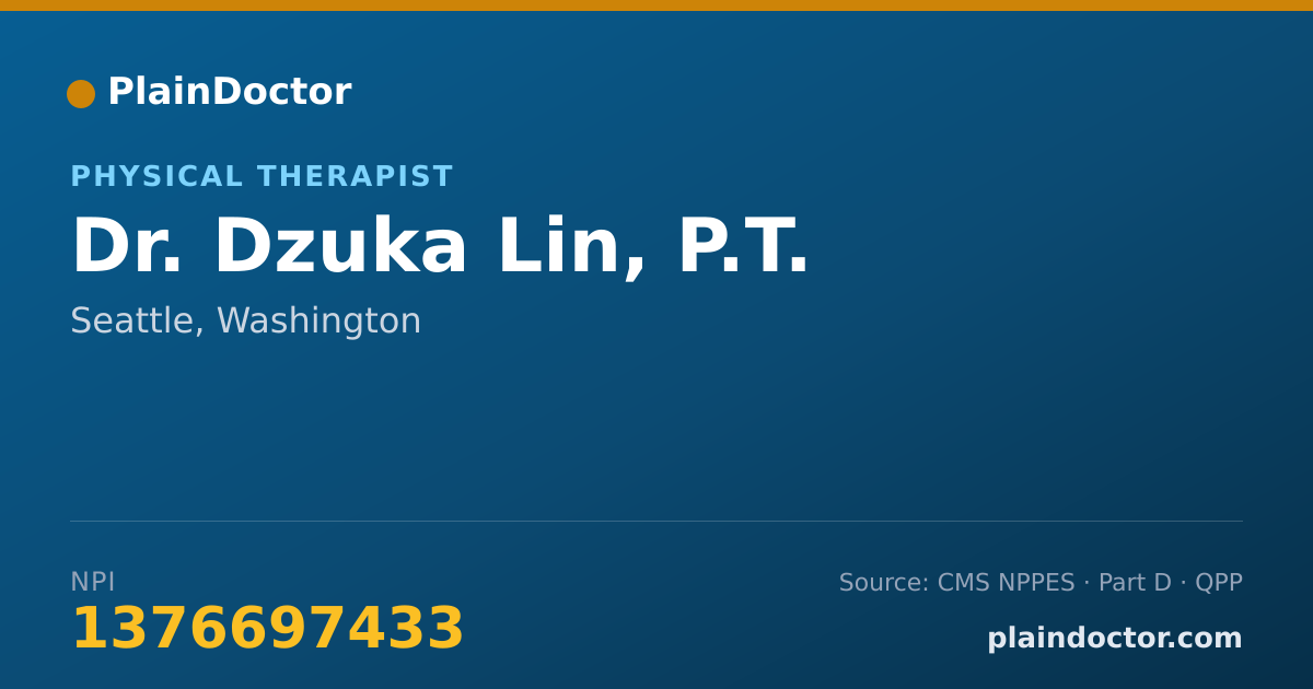Shareable card for Dzuka Lin, P.T. - Physical Therapist, Seattle, WA