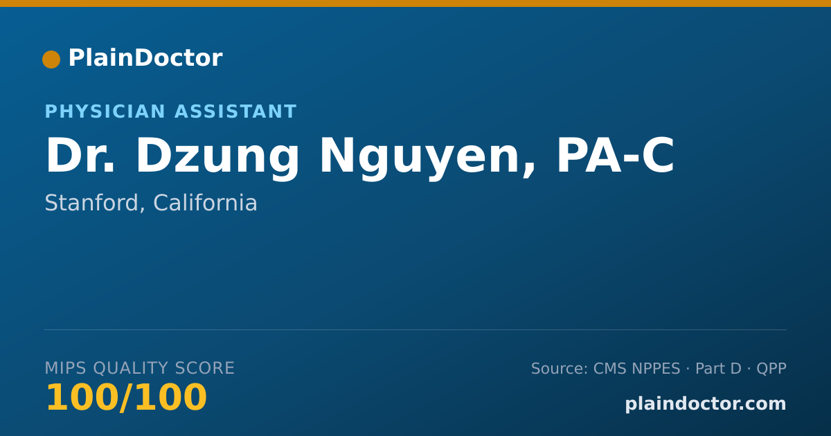 Shareable card for Dzung Nguyen, PA-C - Physician Assistant, Stanford, CA