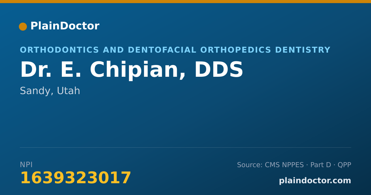 Shareable card for E. Chipian, DDS - Orthodontics and Dentofacial Orthopedics Dentistry, Sandy, UT