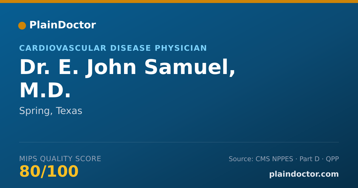 Shareable card for E. John Samuel, M.D. - Cardiovascular Disease Physician, Spring, TX