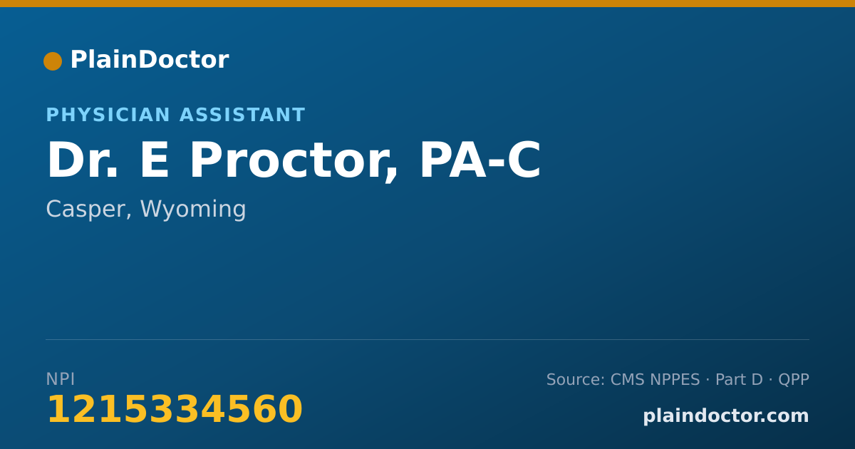 Shareable card for E Proctor, PA-C - Physician Assistant, Casper, WY
