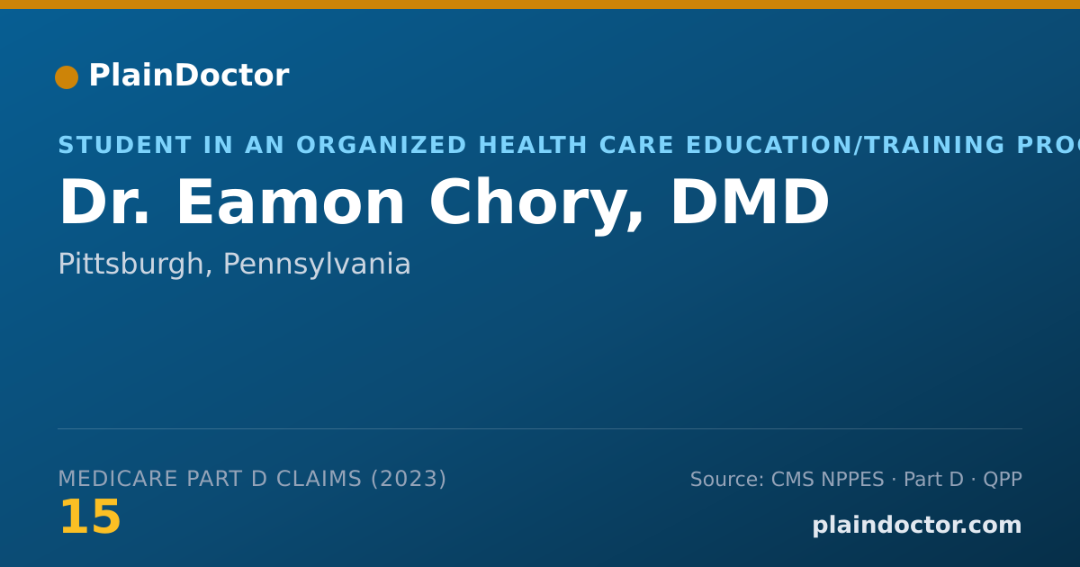 Shareable card for Eamon Chory, DMD - Student in an Organized Health Care Education/Training Program, Pittsburgh, PA