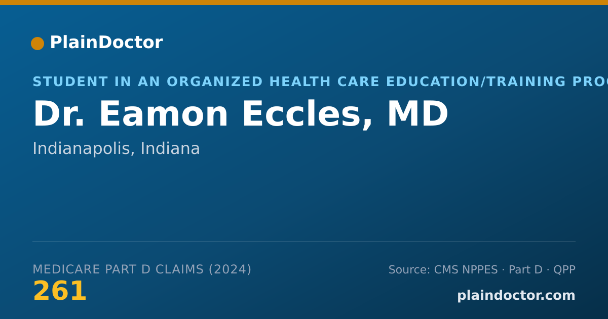 Shareable card for Eamon Eccles, MD - Student in an Organized Health Care Education/Training Program, Indianapolis, IN