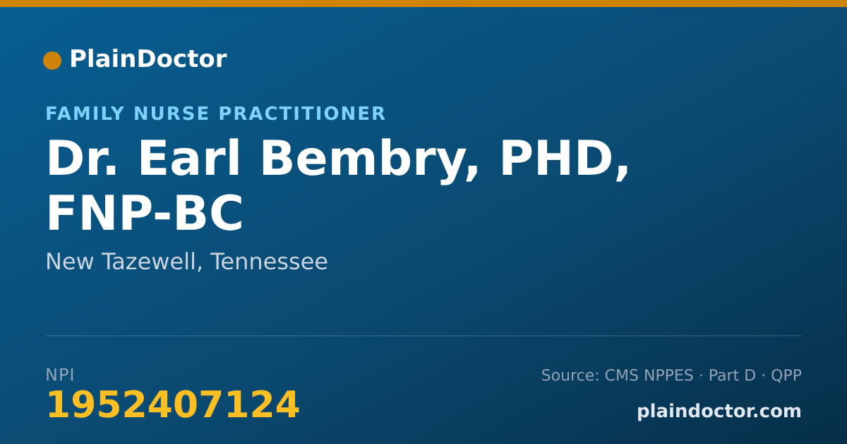 Shareable card for Earl Bembry, PHD, FNP-BC - Family Nurse Practitioner, New Tazewell, TN