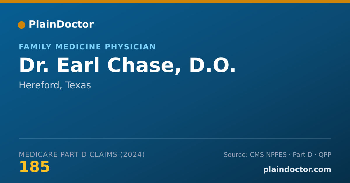 Shareable card for Earl Chase, D.O. - Family Medicine Physician, Hereford, TX