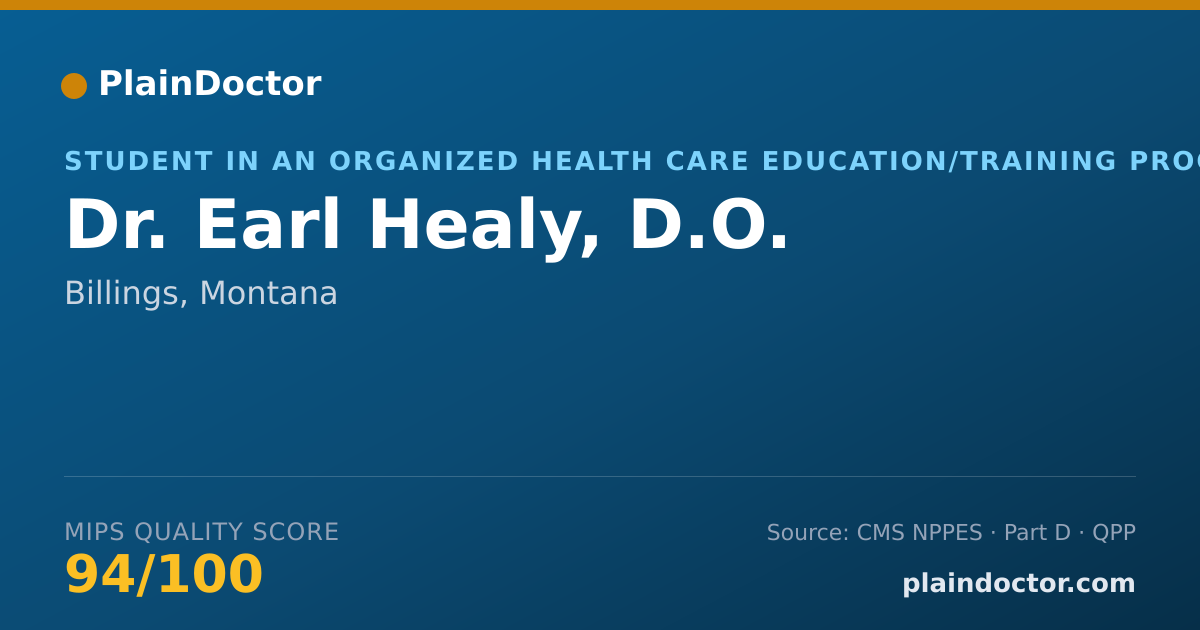 Shareable card for Earl Healy, D.O. - Student in an Organized Health Care Education/Training Program, Billings, MT