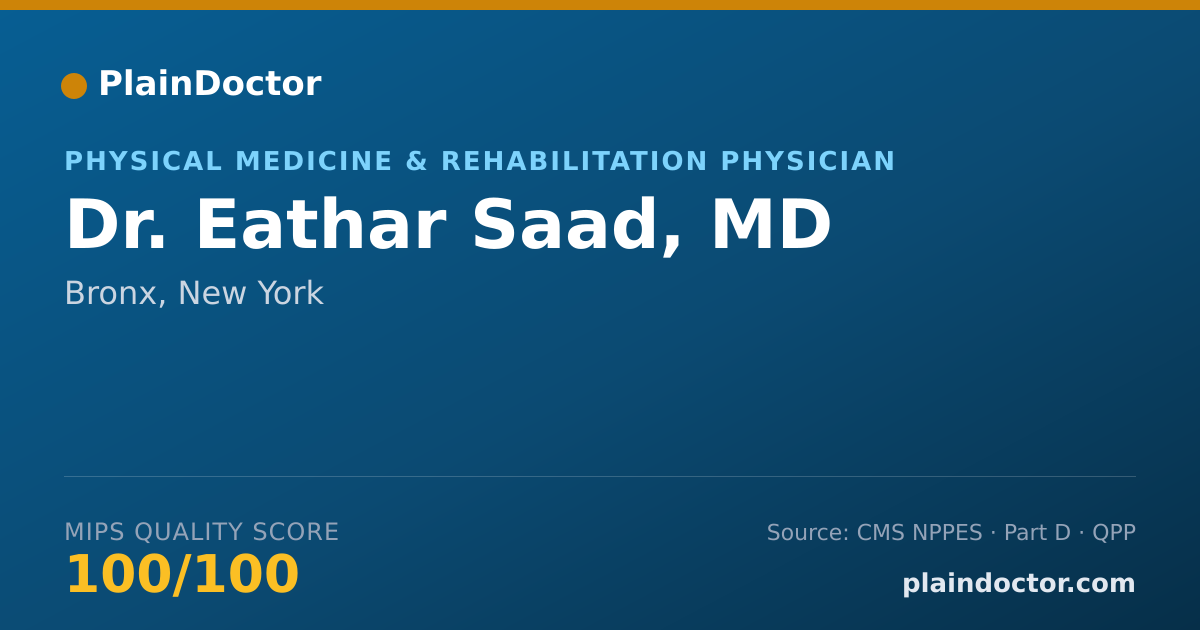 Shareable card for Eathar Saad, MD - Physical Medicine & Rehabilitation Physician, Bronx, NY