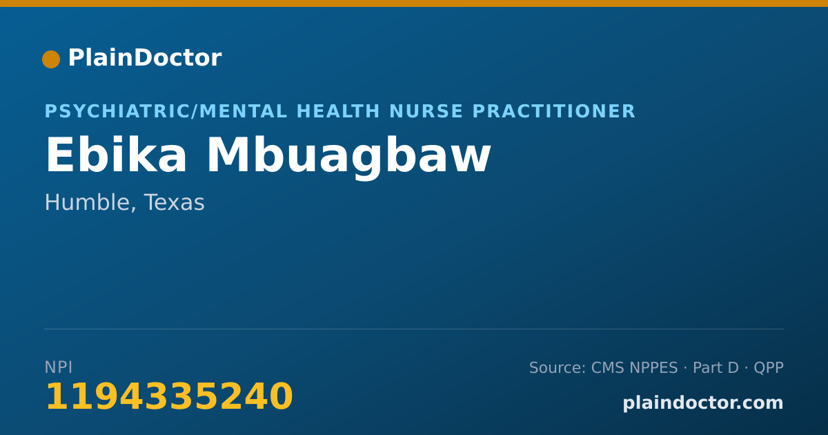 Shareable card for Ebika Mbuagbaw - Psychiatric/Mental Health Nurse Practitioner, Humble, TX