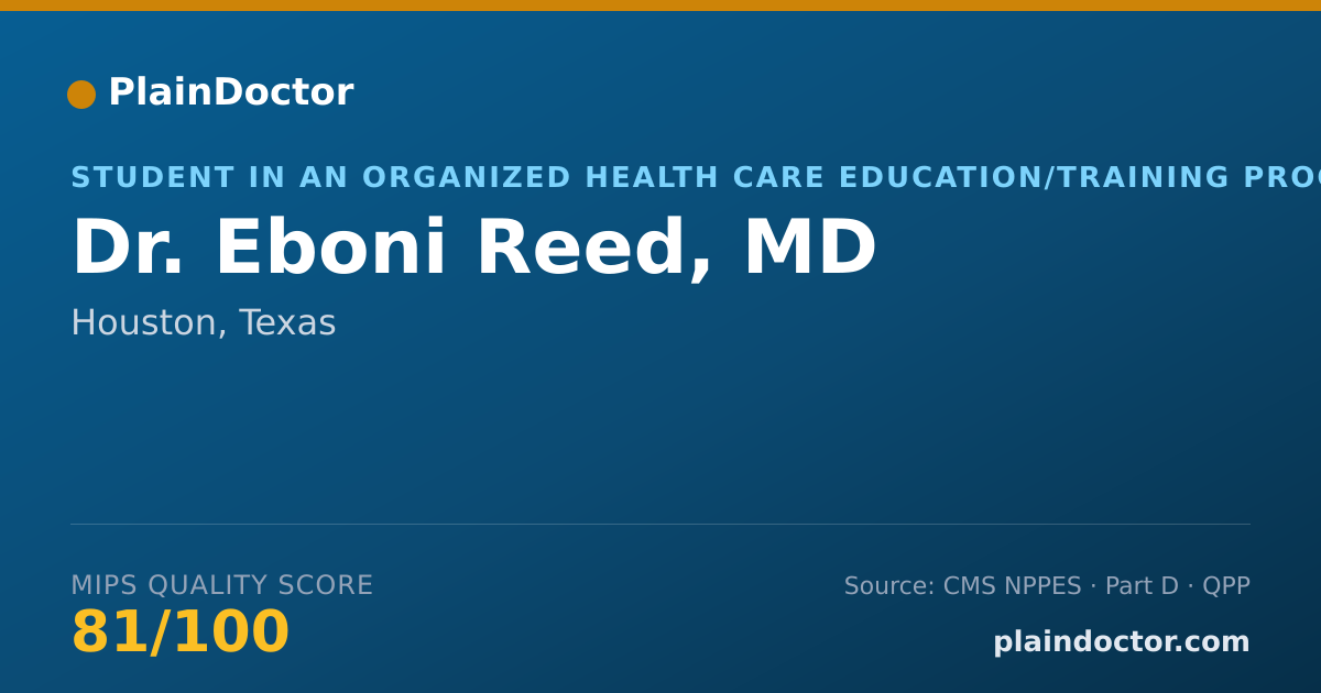 Shareable card for Eboni Reed, MD - Student in an Organized Health Care Education/Training Program, Houston, TX