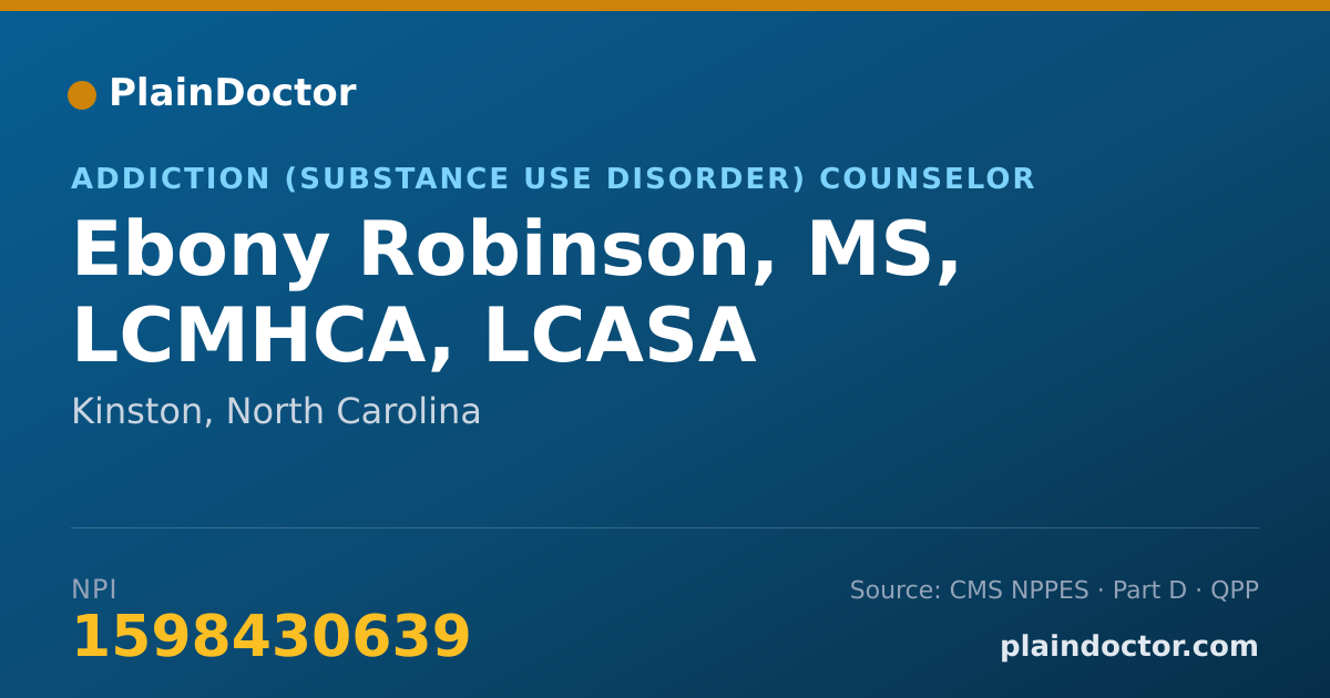 Shareable card for Ebony Robinson, MS, LCMHCA, LCASA - Addiction (Substance Use Disorder) Counselor, Kinston, NC