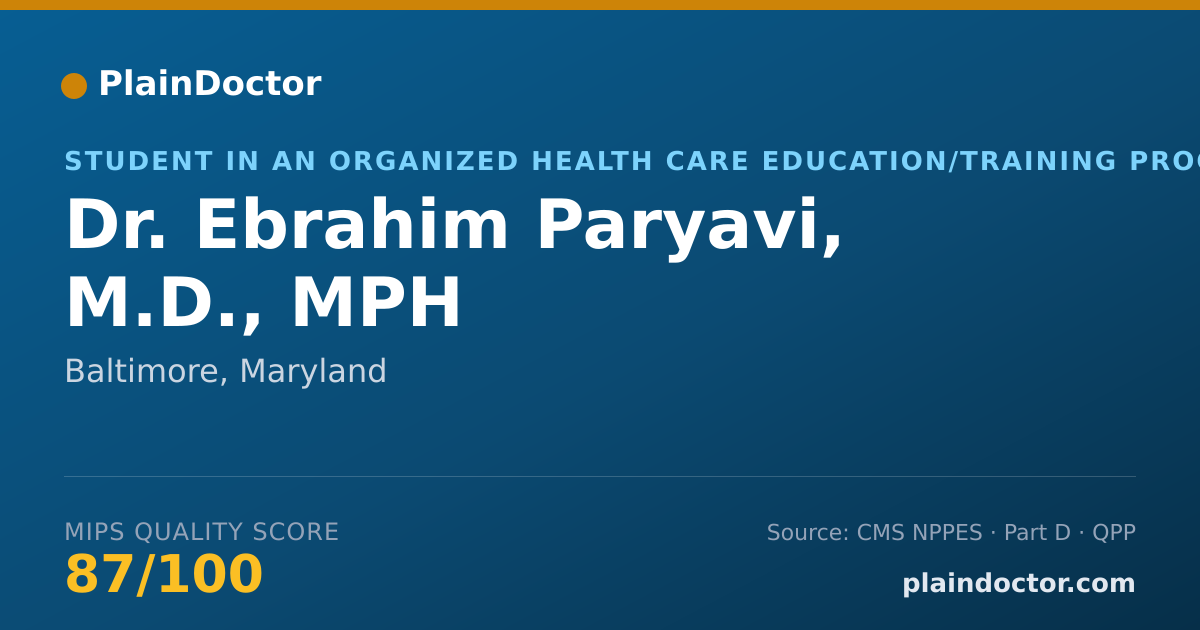 Shareable card for Ebrahim Paryavi, M.D., MPH - Student in an Organized Health Care Education/Training Program, Baltimore, MD