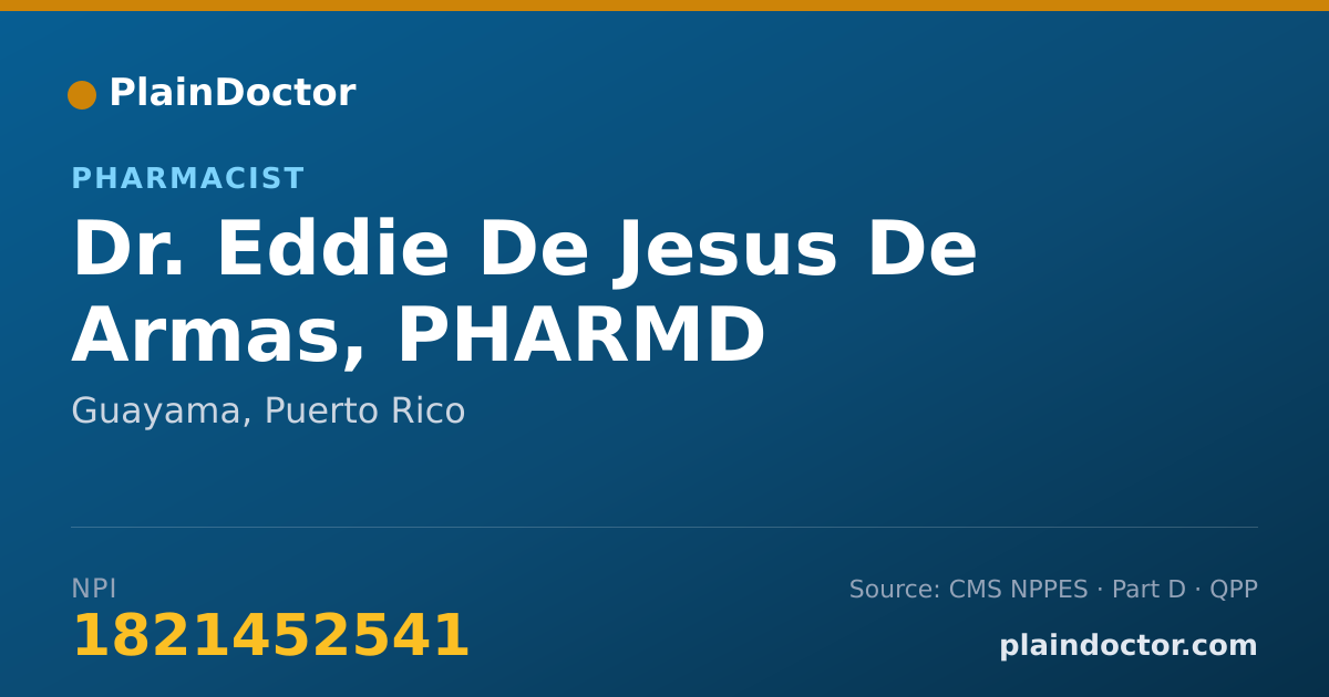 Shareable card for Eddie De Jesus De Armas, PHARMD - Pharmacist, Guayama, PR