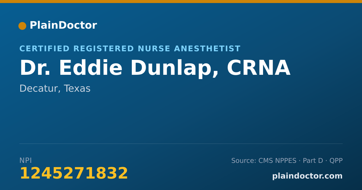Shareable card for Eddie Dunlap, CRNA - Certified Registered Nurse Anesthetist, Decatur, TX