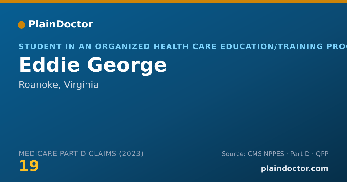 Shareable card for Eddie George - Student in an Organized Health Care Education/Training Program, Roanoke, VA
