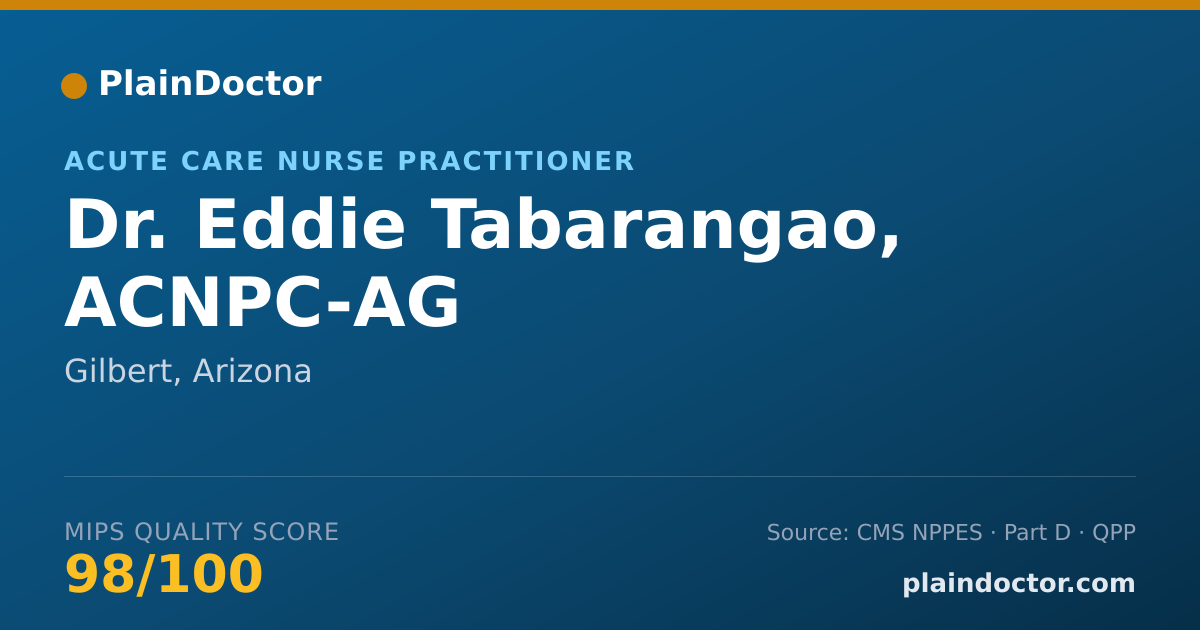 Shareable card for Eddie Tabarangao, ACNPC-AG - Acute Care Nurse Practitioner, Gilbert, AZ