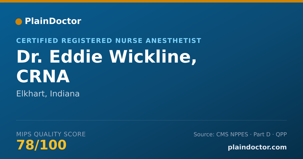 Shareable card for Eddie Wickline, CRNA - Certified Registered Nurse Anesthetist, Elkhart, IN