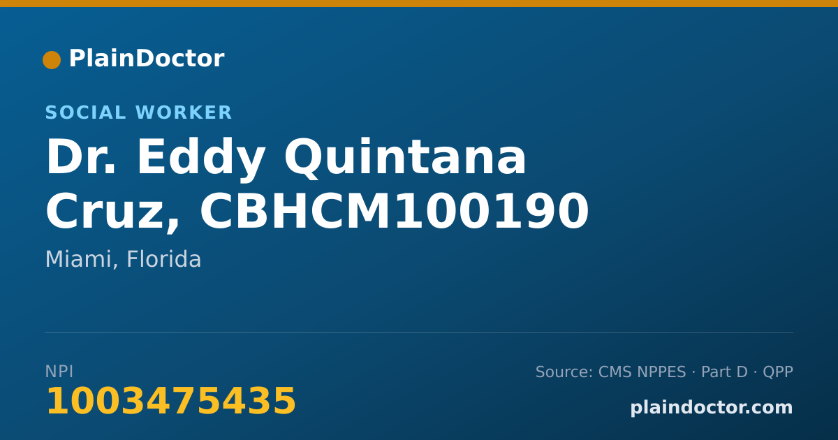 Shareable card for Eddy Quintana Cruz, CBHCM100190 - Social Worker, Miami, FL