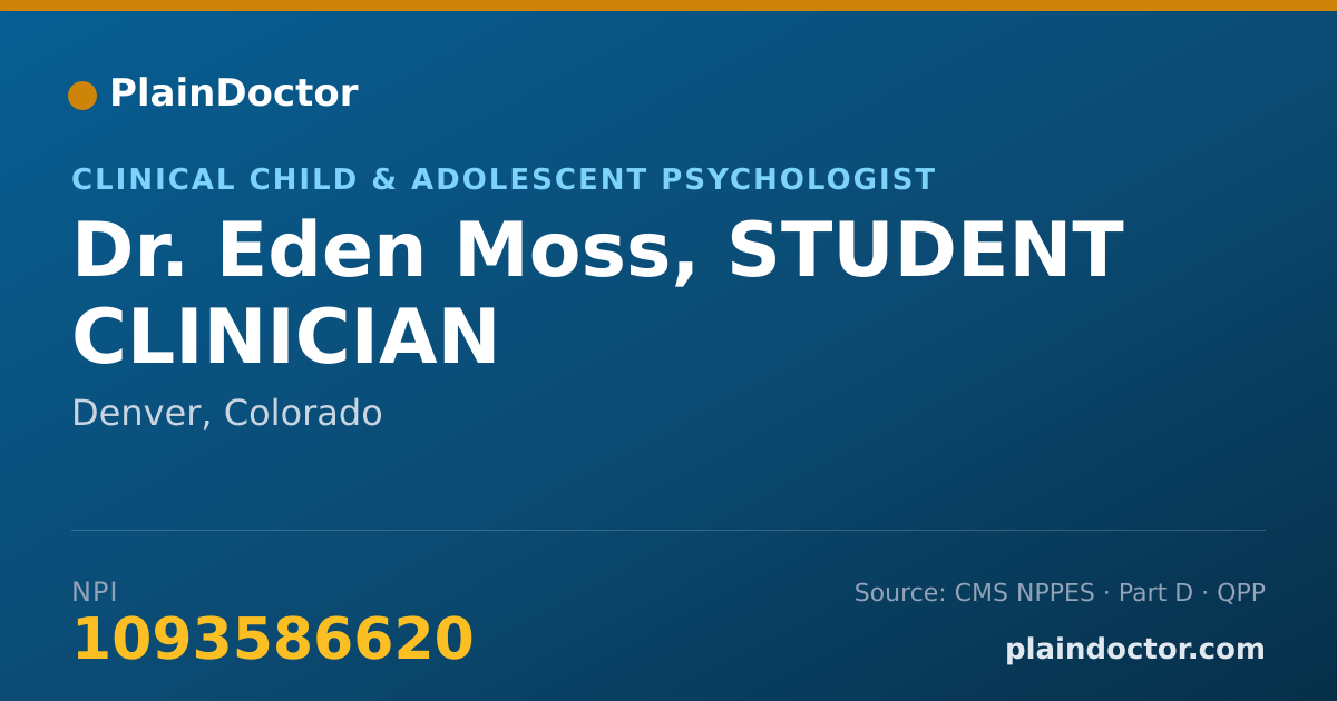 Shareable card for Eden Moss, STUDENT CLINICIAN - Clinical Child & Adolescent Psychologist, Denver, CO