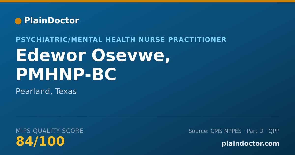 Shareable card for Edewor Osevwe, PMHNP-BC - Psychiatric/Mental Health Nurse Practitioner, Pearland, TX