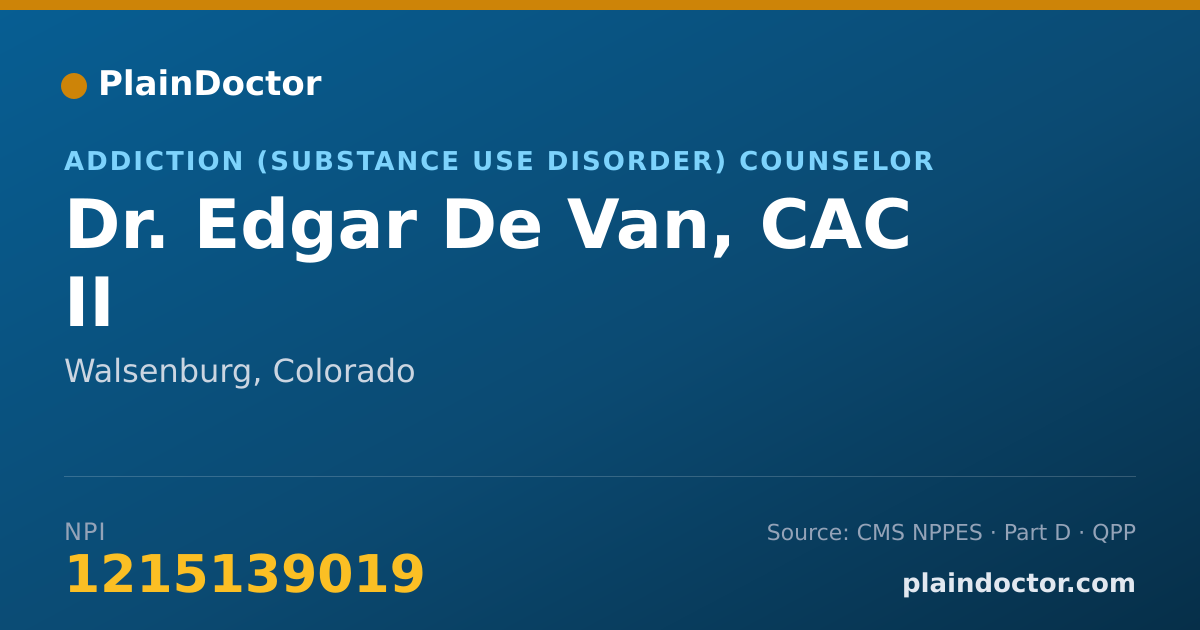 Shareable card for Edgar De Van, CAC II - Addiction (Substance Use Disorder) Counselor, Walsenburg, CO