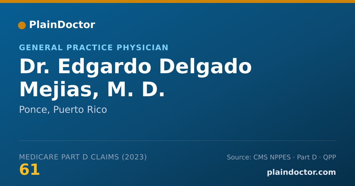 Shareable card for Edgardo Delgado Mejias, M. D. - General Practice Physician, Ponce, PR