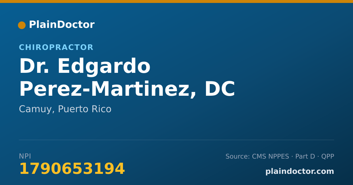 Shareable card for Edgardo Perez-Martinez, DC - Chiropractor, Camuy, PR