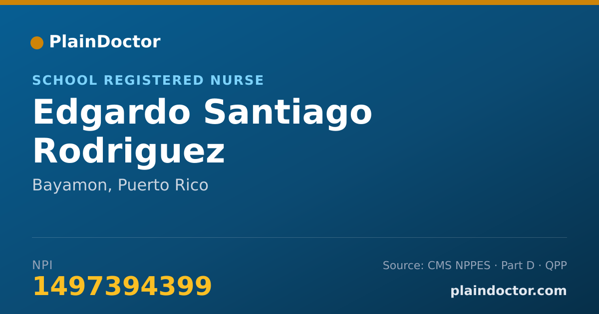Shareable card for Edgardo Santiago Rodriguez - School Registered Nurse, Bayamon, PR