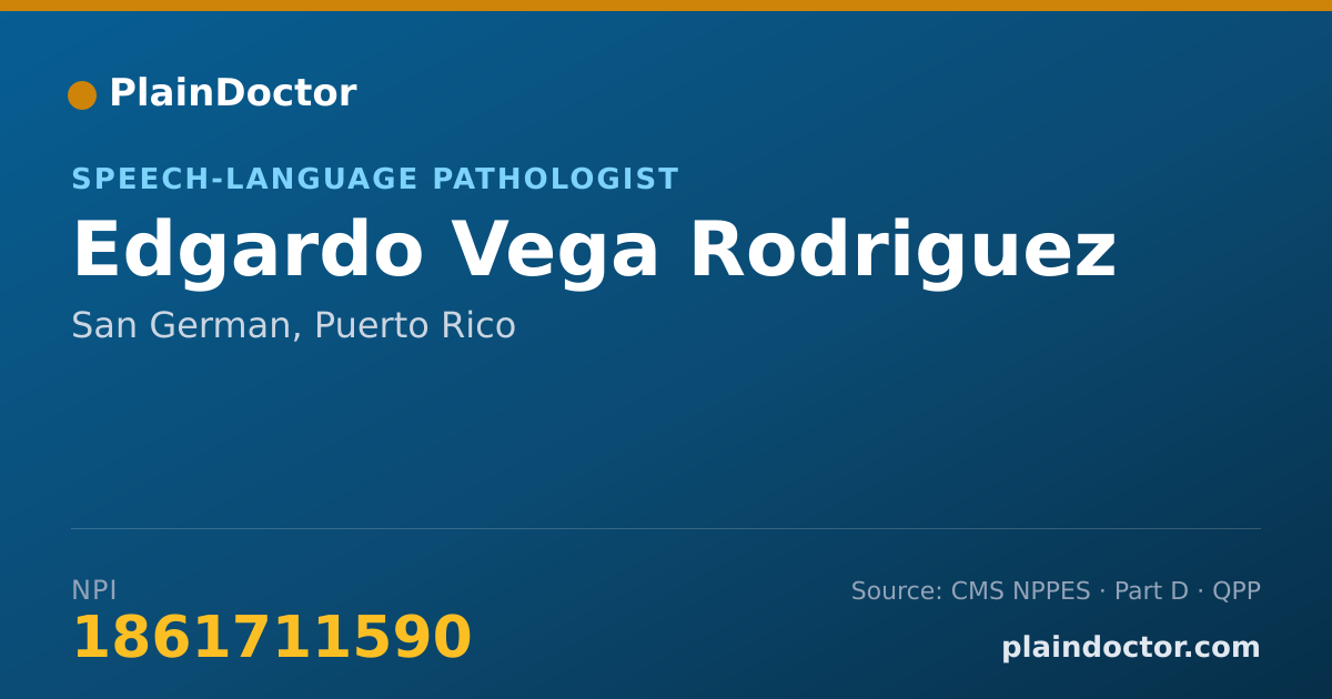 Shareable card for Edgardo Vega Rodriguez - Speech-Language Pathologist, San German, PR