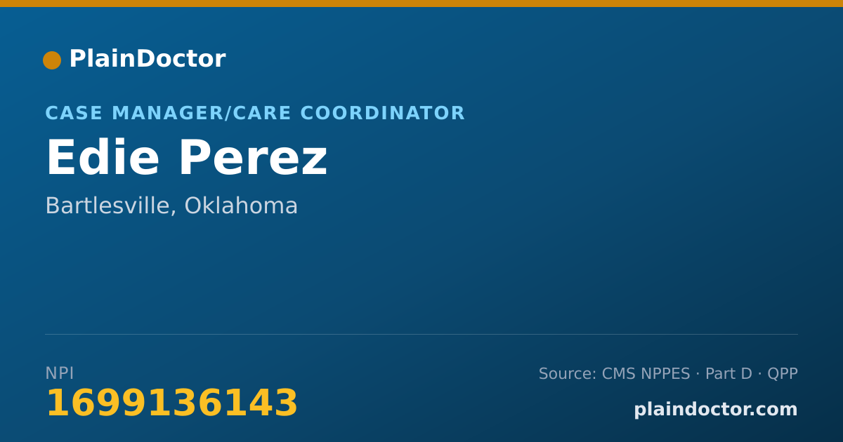 Shareable card for Edie Perez - Case Manager/Care Coordinator, Bartlesville, OK
