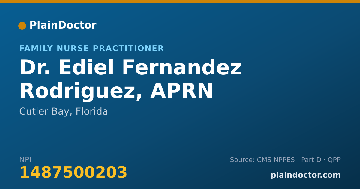 Shareable card for Ediel Fernandez Rodriguez, APRN - Family Nurse Practitioner, Cutler Bay, FL