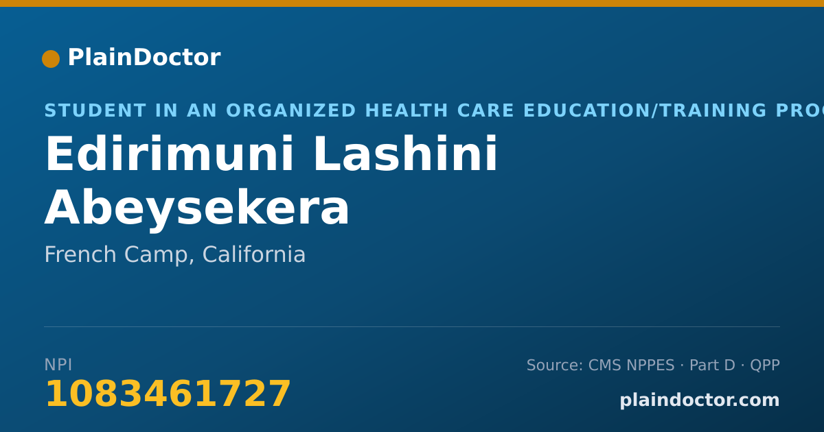 Shareable card for Edirimuni Lashini Abeysekera - Student in an Organized Health Care Education/Training Program, French Camp, CA