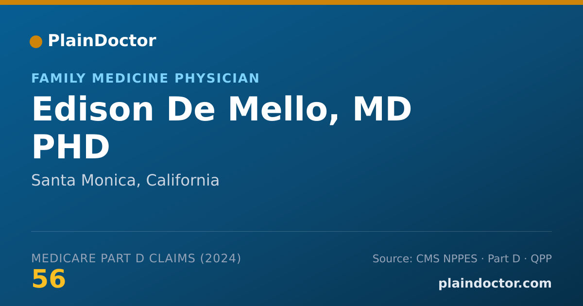 Shareable card for Edison De Mello, MD PHD - Family Medicine Physician, Santa Monica, CA