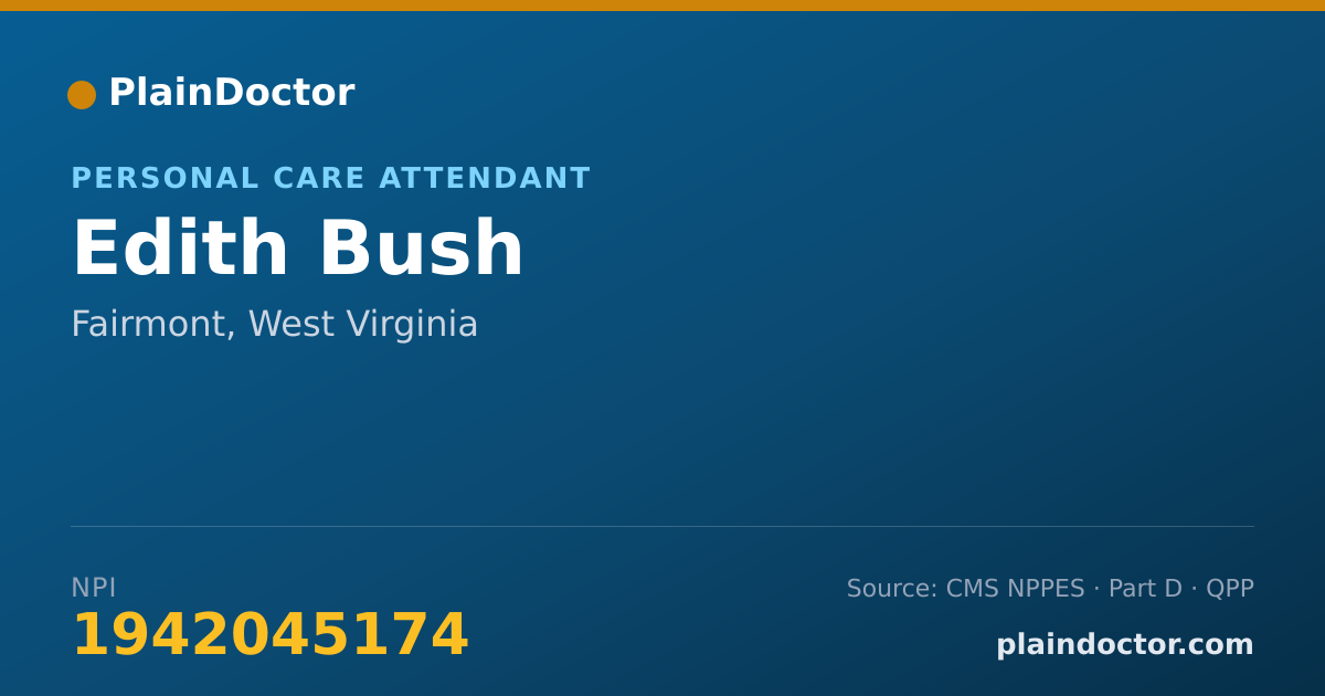 Shareable card for Edith Bush - Personal Care Attendant, Fairmont, WV