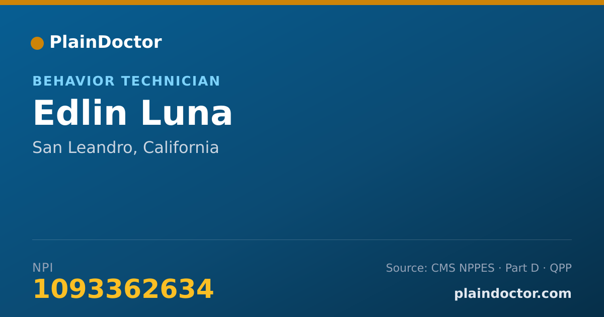 Shareable card for Edlin Luna - Behavior Technician, San Leandro, CA